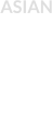 ASIAN